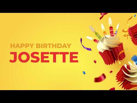 Happy Birthday JOSETTE ! - Happy Birthday Song made especially for You! 🥳