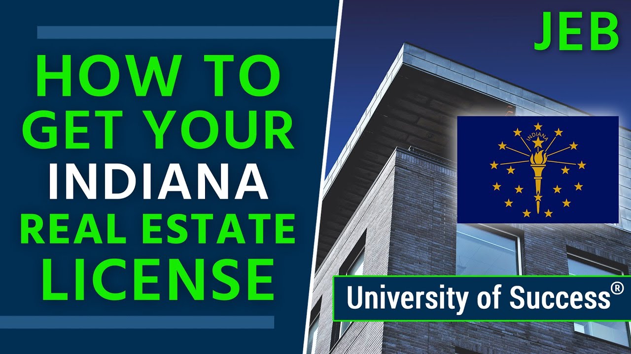 How to Get a Indiana Real Estate License — University of Success