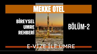 BÖLÜM 2 MEKKE OTEL AYARLAMA