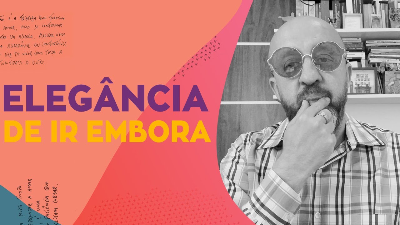 ELEGÂNCIA DE IR EMBORA | CRÔNICAS DA VIDA