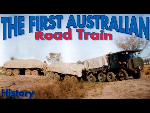 The Incredible Story of the First Road Train in Australia ▶ 1934 AEC Road Train 8x8