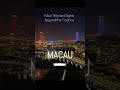 Macau Nightlife Beyond