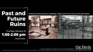 Past and Future Ruins
