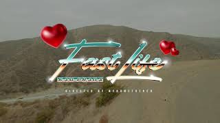 Fast Life Music Video