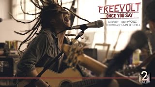 FREEVOLT - Once You Say - Official Music Video