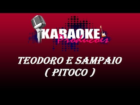 TEODORO E SAMPAIO - PITOCO ( KARAOKE )