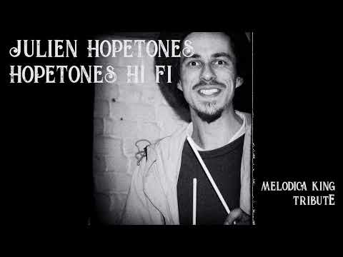 Julien Hopetones - Melodica King