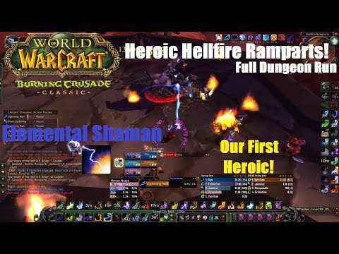 Burning Crusade Classic - Heroic Hellfire Ramparts - Elemental Shaman PoV - Our First Heroic!