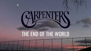Carpenters - The End Of The World // Sub. Español - Lyrics