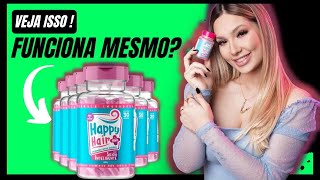 ?HAPPY HAIR FUNCIONA MESMO?HAPPY HAIR - HAPPY HAIR FUNCIONA ?