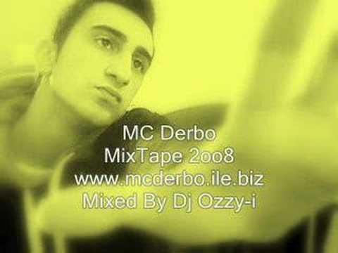 MC DERBO MIXTAPE 2008 ( MIXED BY DJ OZZY-i )