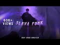 SLAVA FUNK ️ Phonk Bgm