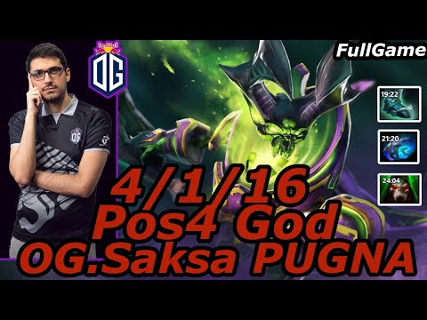 OG.Saksa Pos 4 God How To Play Pugna Pos 4 Insane 16 Assist 4 kills 24 Min GG Full gameplay