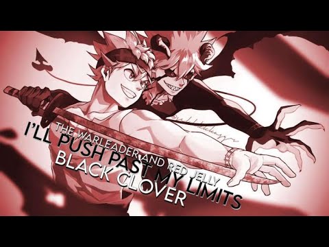 Black Clover || Push Past Your Limits [AMV w/ @TheWarleader]