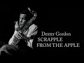 Dexter Gordon - SCRAPPLE FROM THE APPLE (vinyl record)