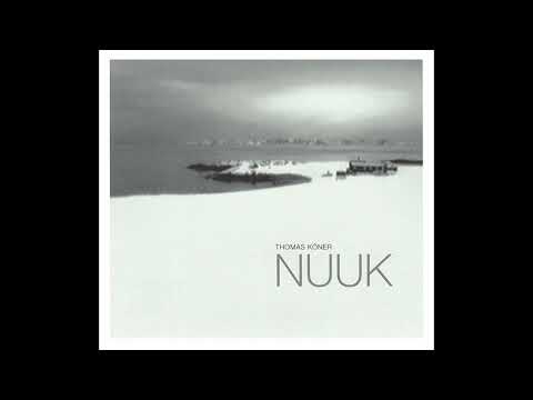 Thomas Köner - Nuuk (Full Album)