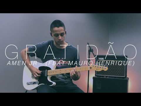 Gratidão (feat Mauro Henrique) - Amen Jr