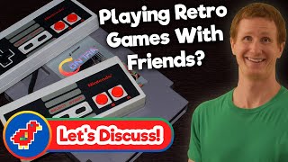 (Discussion) Playing Retro Video Games With Friends - Retro Bird