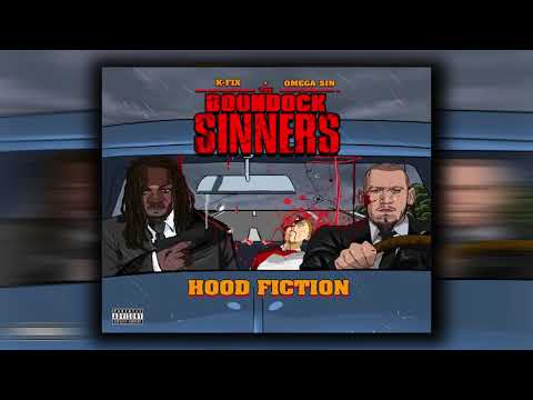 Omega Sin &  K Fix -Get It Out the Mud