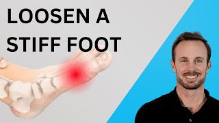 Loosen a Stiff Foot With Mobilization