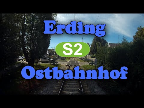 [Führerstandsmitfahrt 2018] S-Bahn München * S2 Erding - Ostbahnhof