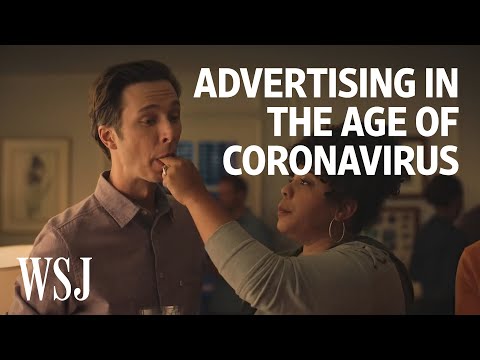 【新冠肺炎】新冠疫情影響商業廣告內容 (How Brands Are Advertising During the Pandemic | WSJ)