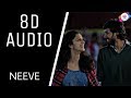 NEEVE Song 8D AUDIO MUSICAL DANCE VIDEO Creation3 USE EARPHONES