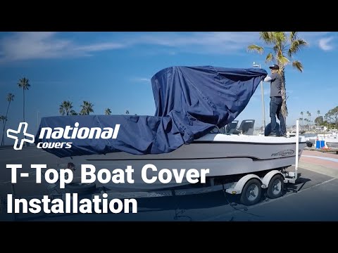 How to Install a T-Top Boat Cover | National Covers
