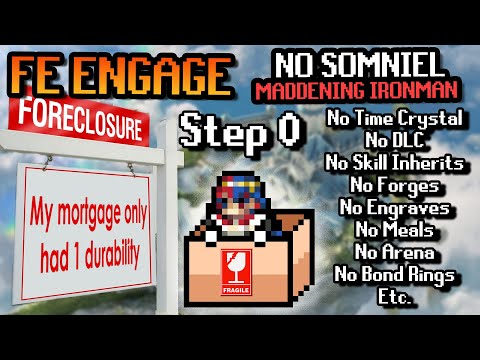 FE Engage No Somniel Step 0: Become homeless