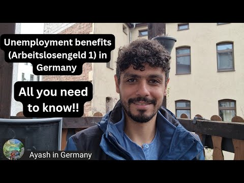 Unemployment benefits (Arbeitslosengeld 1) in Germany. All you need to know!!