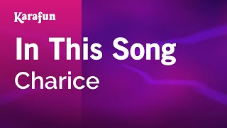 In This Song - Charice | Karaoke Version | KaraFun