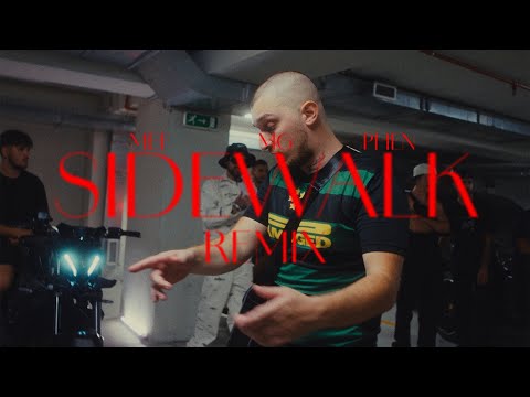 Mef - SIDEWALK REMIX ft MG, Phen (Official Music Video)