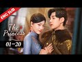 ENG SUB The Princess 01 20 Spy Lady Who Wanted To Avenge Her Family Was Trapped In Love Quadrangle