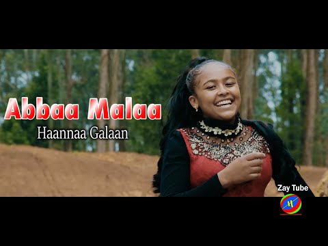 Haannaa Galaan - Abbaa Malaa - New Oromo caltural music - 2015/2022