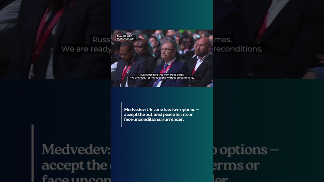 Medvedev: Ukraine has two options — accept the peace terms or face unconditional surrender