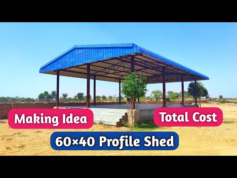 Metro Sheet Roof Truss Design and Price | 60 × 40 Profile Shed Making Idea
