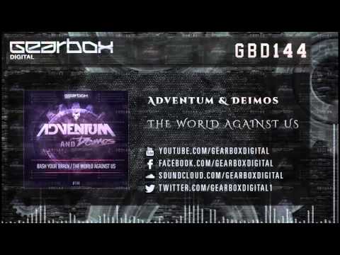 Adventum & Deimos - The World Against Us [GBD144]
