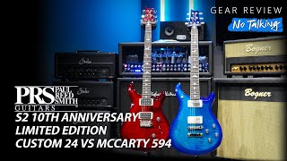 Video thumbnail for PRS S2 10th Anniversary Custom 24 Limited Edition VS McCarty 594 Limited Edition Review (No Talking) by Music Force Official