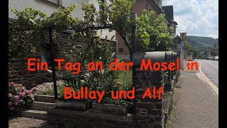 Tag an der Mosel in Bullay und Alf - Video in 4 K-