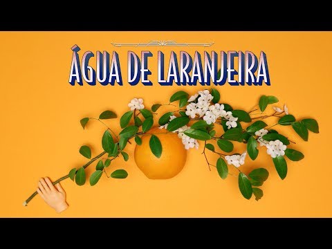 ÁGUA DE FLORES | COMO FAZER ÁGUA DE FLOR DE LARANJEIRA