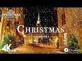 Christmas atmosphere 4k - scenic Winter Relaxation Film with Top Christmas Songs of All Time