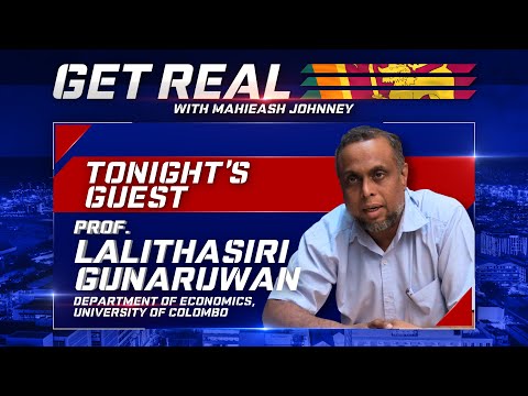 GET REAL with Mahieash Johnney | Episode - 158 | IMF & Sri Lanka's way forward