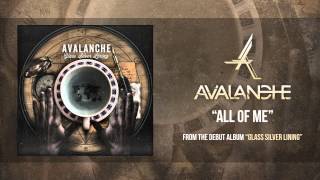 Avalanche - All Of Me