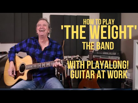 How to play 'The Weight' by The Band