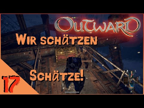 Outward co-op 🎭 2021 - Folge 17 🎭 – Wir schätzen Schätze!- Let´s play - deutsch/german