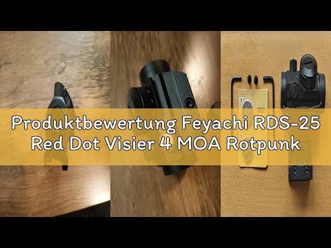 Produktbewertung Feyachi RDS-25 Red Dot Visier 4 MOA Rotpunktvisier Gewehr Zielfernrohr Airsoft Visi