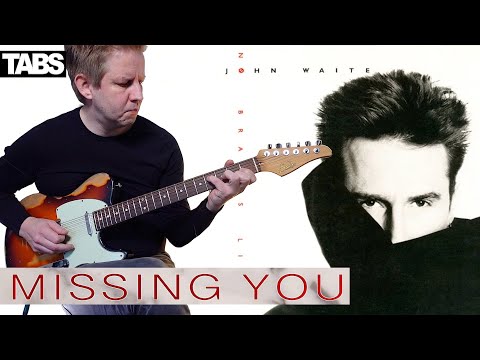 Missing You - John Waite