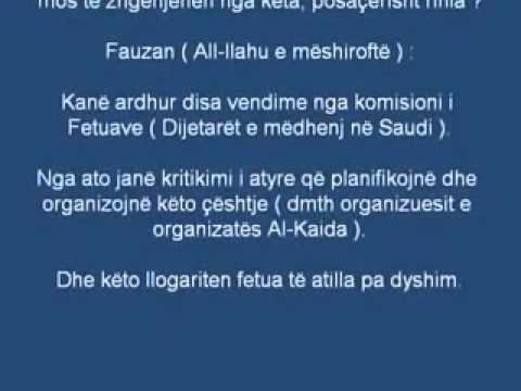 Pse nuk flasin Dijetarët për Bin Laden dhe Adh-Dhauahiri: Shejh Feuzani (Allahu e ruajt)