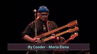 Ry Cooder - Maria Elena