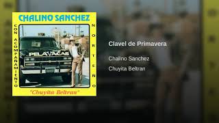 Chalino Sanchez Clavel de Primavera